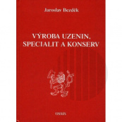 Kniha - Výroba uzenin, specialit a konserv