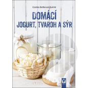 Domácí jogurt, tvaroh a sýr