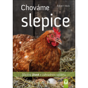 Chováme slepice